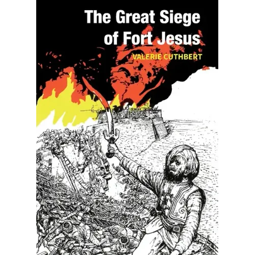 The Great Siege of Fort Jesus