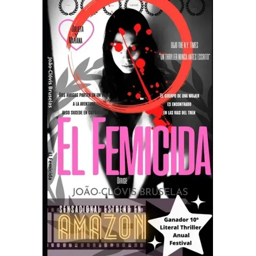 El Femicida: (Amar no es amor)