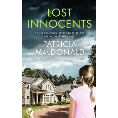 LOST INNOCENTS an unputdownable psychological thriller with a breathtaking twist