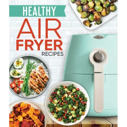 Healthy Air Fryer Recipes