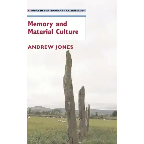 Memory and Material Culture