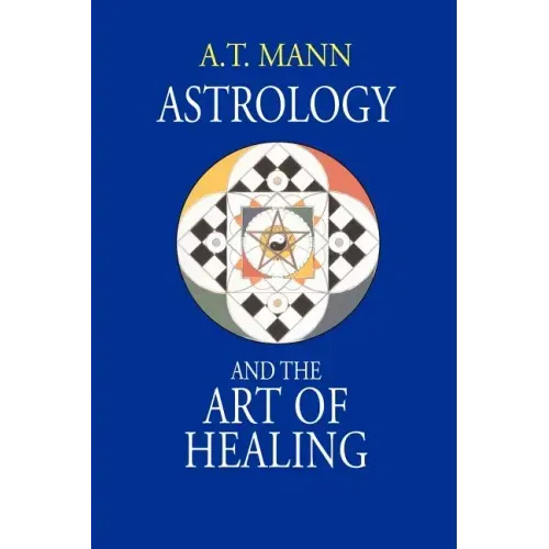Astrology and the Art of Healing