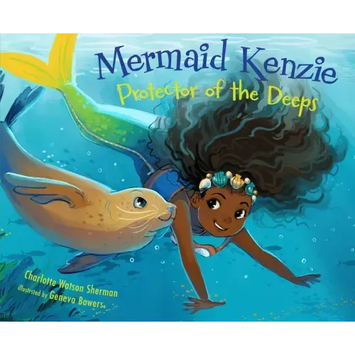 Mermaid Kenzie: Protector of the Deeps