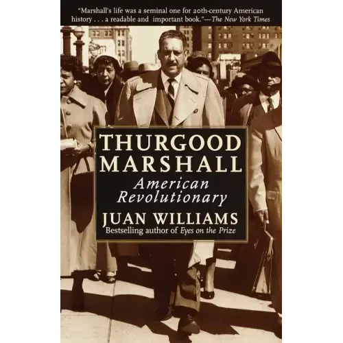 Thurgood Marshall: American Revolutionary