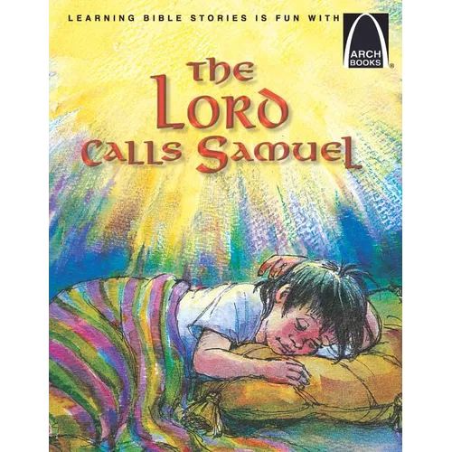 The Lord Calls Samuel - Arch Books