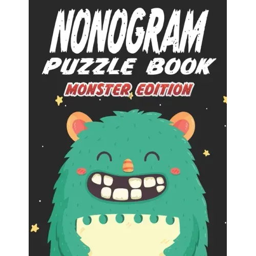 Nonogram Puzzle Book Monster Edition: 45 Multicolored Mosaic Logic Grid Puzzles For Adults and Kids