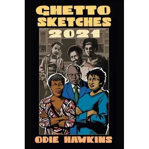 Ghetto Sketches, 2021