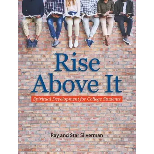 Rise Above It: Spiritual Development for College Students