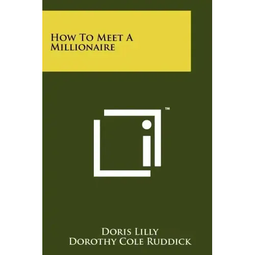 How To Meet A Millionaire