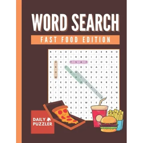 Fast Food Word Search: Large Print Word Search Puzzle Book for Adults and Kids, 30+ Fun Fast Food Themed Word Find Activities with Solutions
