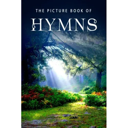 The Picture Book of Hymns: A Gift Book for Alzheimer's Patients and Seniors with Dementia