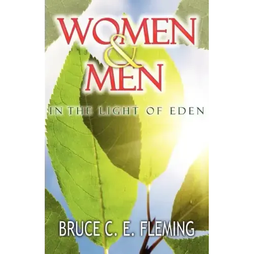 Women and Men in the Light of Eden