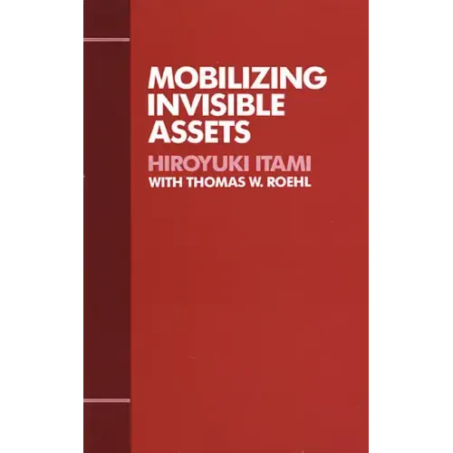 Mobilizing Invisible Assets