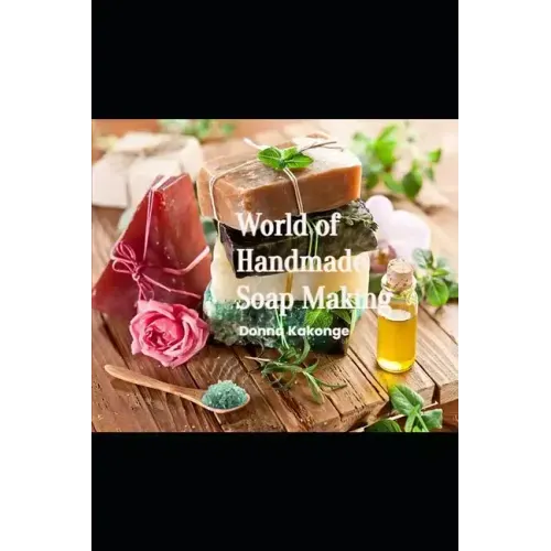 World of Handmade Soap Making