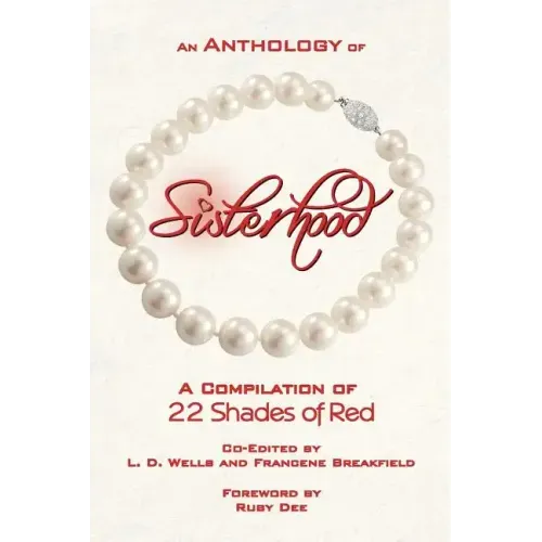An Anthology of Sisterhood: 22 Shades of Red