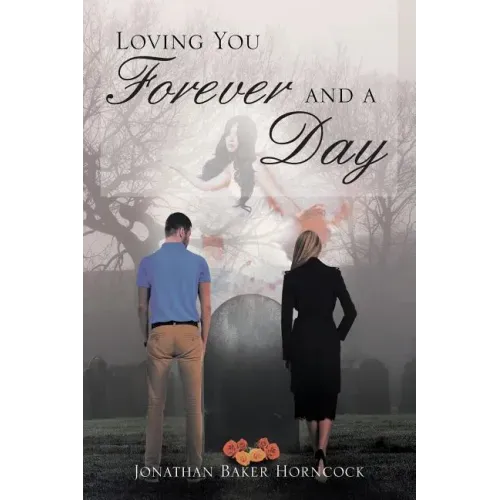 Loving You Forever and a Day