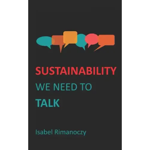 Sustainability - We need to talk