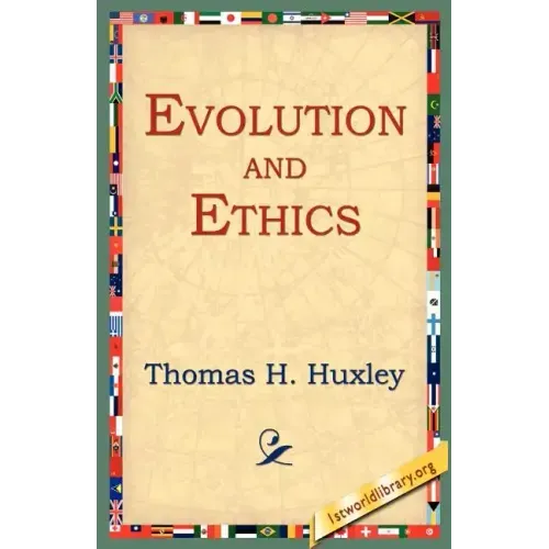 Evolution and Ethics