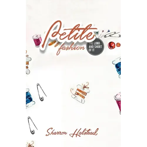 Petite Fashion The Long and Short of It