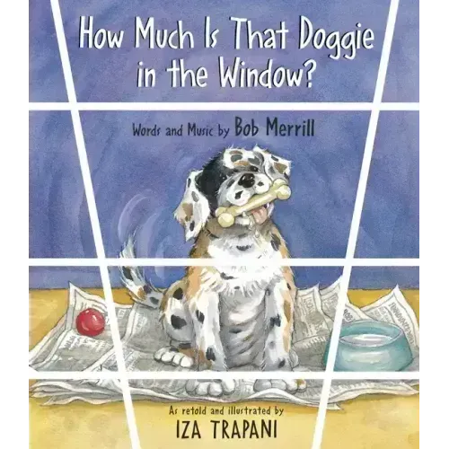 How Much Is That Doggie in the Window?