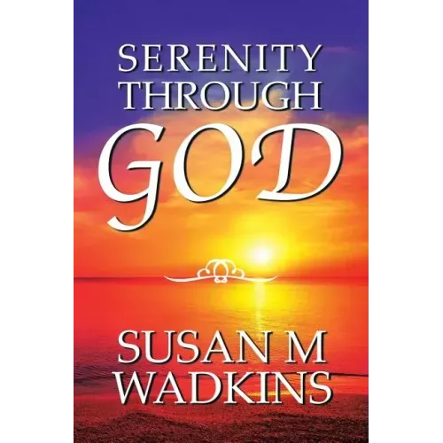 Serenity Through God