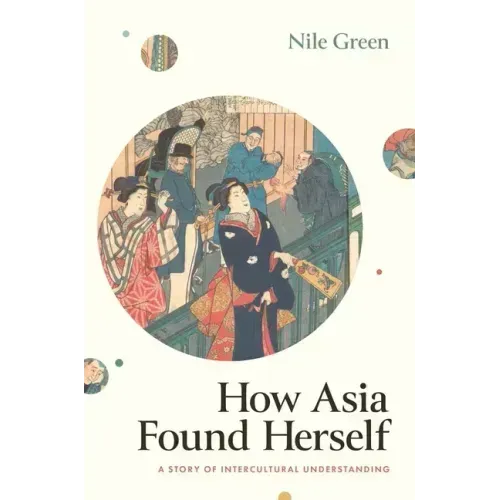 How Asia Found Herself: A Story of Intercultural Understanding