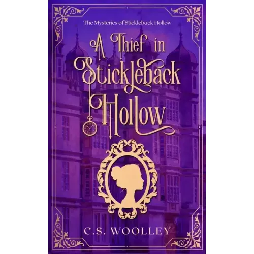 A Thief in Stickleback Hollow