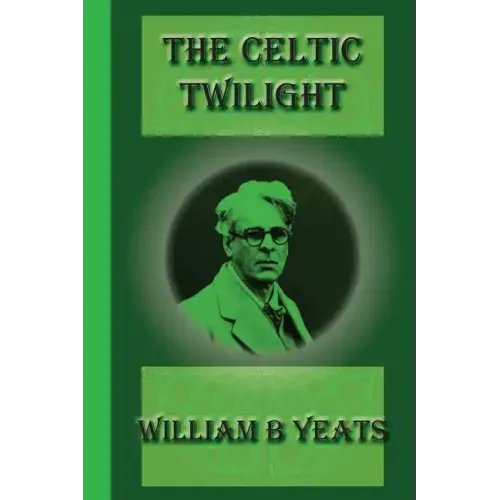 The Celtic Twilight