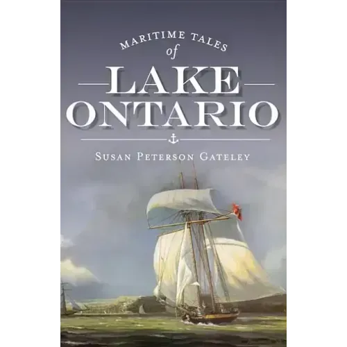 Maritime Tales of Lake Ontario