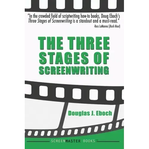The Three Stages of Screenwriting