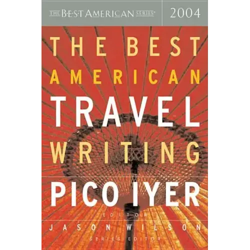 The Best American Travel Writing
