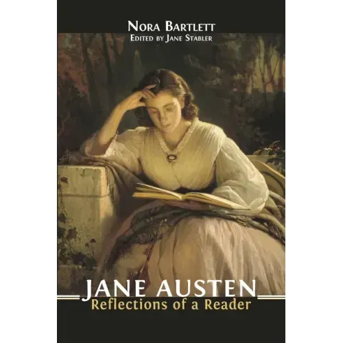Jane Austen: Reflections of a Reader