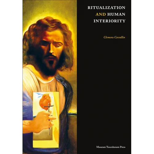 Ritualization and Human Interiority