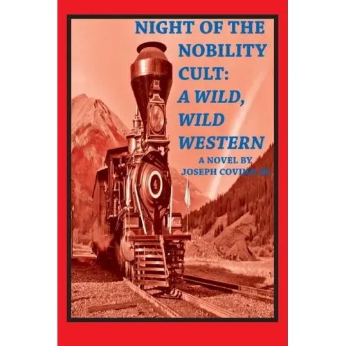 Night of the Nobility Cult: A Wild, Wild Western