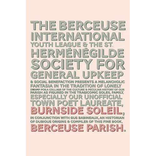 Berceuse Parish: Poems Volume 13