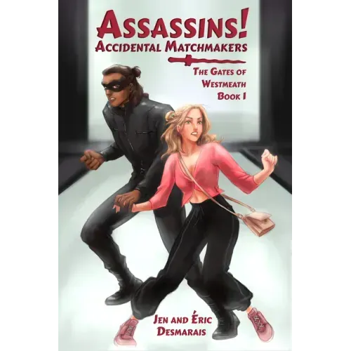 Assassins! Accidental Matchmakers