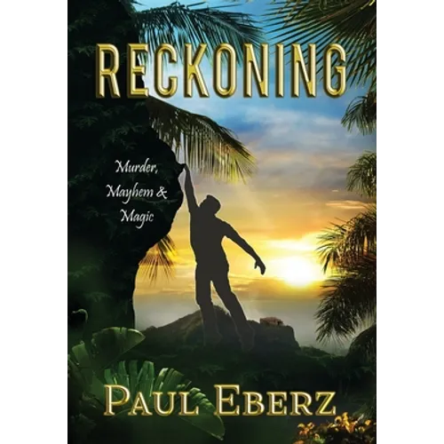 Reckoning: Murder, Mayhem & Magic