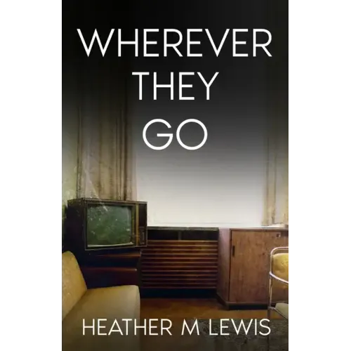 Wherever They Go