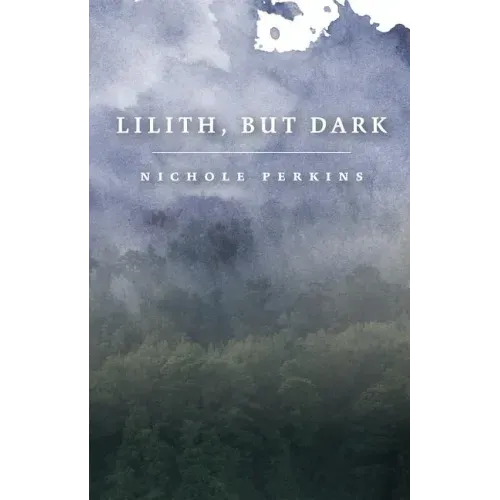 Lilith, But Dark