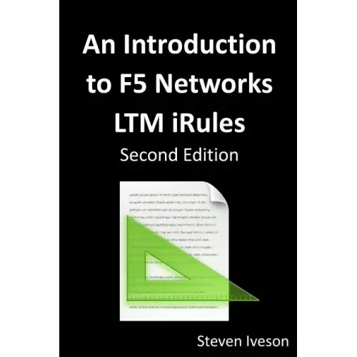 An Introduction to F5 Networks LTM iRules