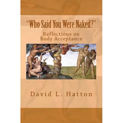 Who Said You Were Naked?: Reflections on Body Acceptance
