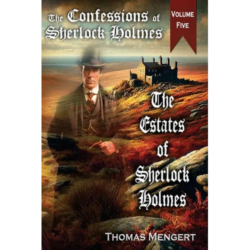 The Estates of Sherlock Holmes