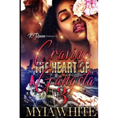 Craving the Heart of A Gangsta 3