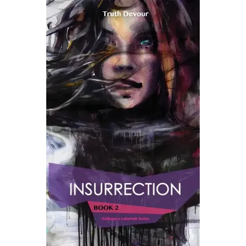 Insurrection - Book 2 - Soliloquy's Labyrinth Series