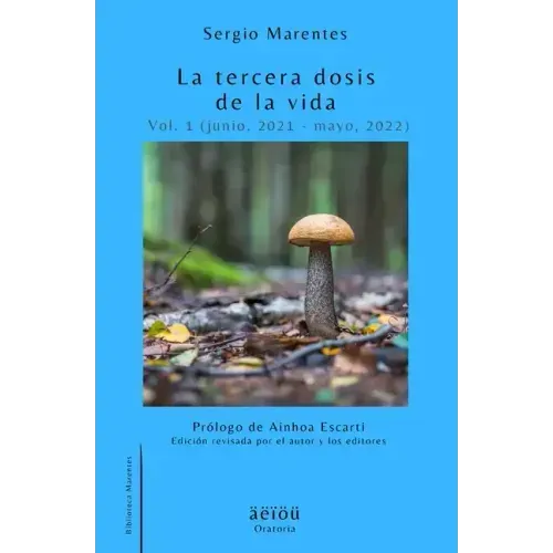 La tercera dosis de la vida Vol. 1