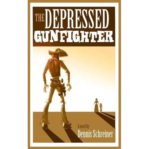 The Depressed Gunfighter