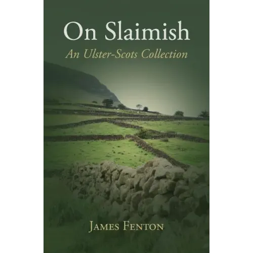 On Slaimish: An Ulster-Scots Collection