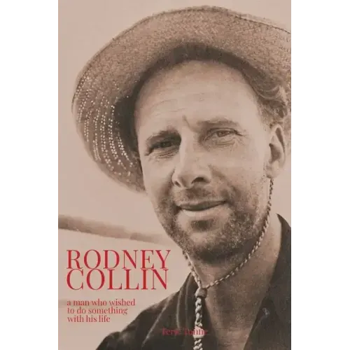 Rodney Collin: a man who wished to do something with his life