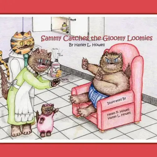 Sammy's CatVentures: Volume One: Sammy Catches the Gloomy Loomies