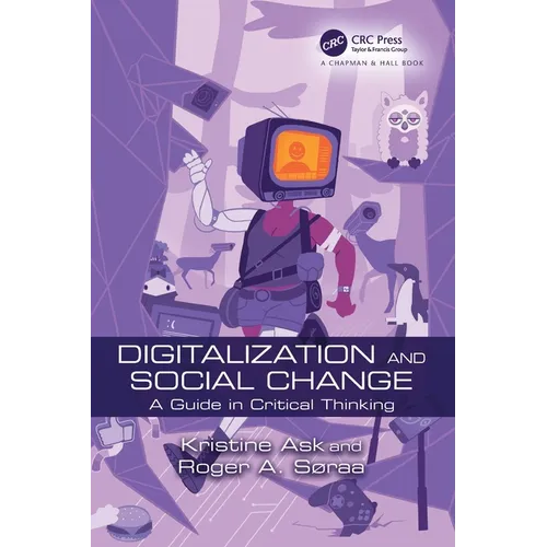 Digitalization and Social Change: A Guide in Critical Thinking